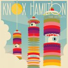 Knox Hamilton - The Heights