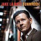 Jake La Botz - Sunnyside