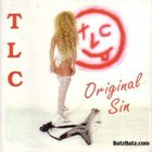TLC - Original Sin
