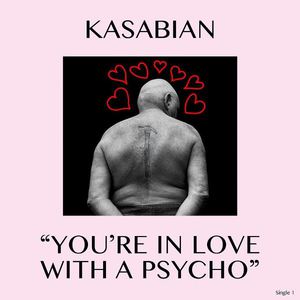 You're In Love With A Psycho (CDS)