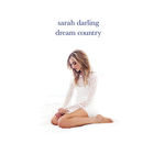 Sarah Darling - Dream Country