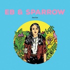 Eb & Sparrow - Sun/Son