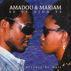 Amadou & Mariam - Se Te Djon Ye