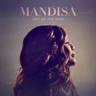 Mandisa - Out Of The Dark (Deluxe Edition)
