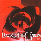Goblin - BackToTheGoblin 2005