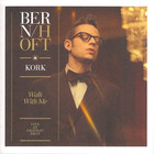 Bernhoft - Walk With Me: Live At Chateau Neuf (With Kork)