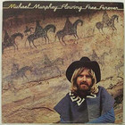 Michael Martin Murphey - Flowing Free Forever (Vinyl)