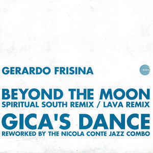 Beyond The Moon / Gica's Dance (Remixes) (VLS)