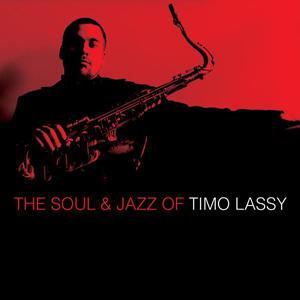 The Soul And Jazz Of Timo Lassy