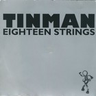 Tinman - Eighteen Strings (MCD)
