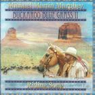 Michael Martin Murphey - Buckaroo Blue Grass II: Riding Song
