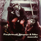 Fingletoad, Strange & Siho - Mazzola (Reissued 2004) CD1