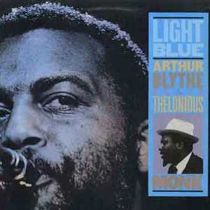 Light Blue Arthur Blythe Plays Thelonious Monk (Vinyl)