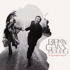Jane Birkin - Birkin-Gainsbourg Le Symphonique