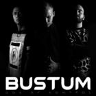 Bustum (Deluxe Edition)