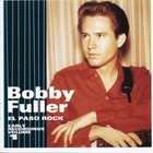 Bobby Fuller Four - El Paso Rock Early Recordings Vol. 1