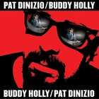 Pat Dinizio - Buddy Holly