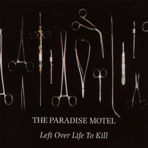 Left Over Life To Kill