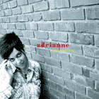 Adrianne - Burn Me Up