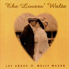 Jay Ungar & Molly Mason - The Lover's Waltz