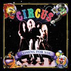 Circus - Coming For You