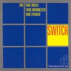 Karel Boehlee Trio - Switch