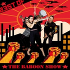 The Baboon Show - Best Of