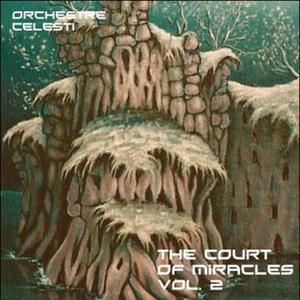 The Court Of Miracles Vol. 2