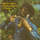 Albert Collins - There's Gotta Be A Change (Vinyl)