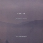 Takashi Suzuki - Voyage