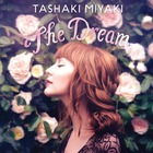 Tashaki Miyaki - The Dream (EP)