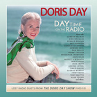 Day Time On The Radio: Lost Radio Duets From The Doris Day Show 1952-1953