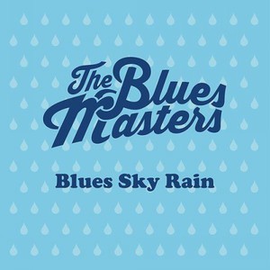 Blues Sky Rain