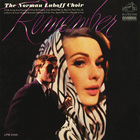 The Norman Luboff Choir - Remember (Reissued 2015)
