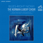 The Norman Luboff Choir - Blues-Right Now! (Reissued 2015)