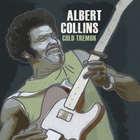 Albert Collins - Cold Tremors