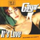 Gaya' - It's Love (MCD)