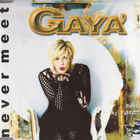Gaya' - Never Meet (MCD)