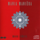 Moonriders - Mania Maniera (Vinyl)
