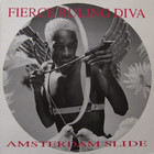 Fierce Ruling Diva - Amsterdam Slide (VLS)
