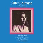 Alice Coltrane - Turiya Sings (Reissued 2015)