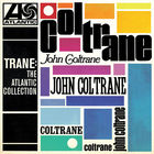 John Coltrane - Trane: The Atlantic Collection (Remastered)