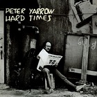 Peter Yarrow - Hard Times (Vinyl)
