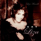 Liza Minnelli - Say Liza