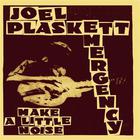 Joel Plaskett Emergency - Make A Little Noise (EP)