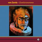 Zamla Mammaz Manna - Zamlarannama (Vinyl)