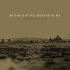 Between The Buried And Me - Coma Ecliptic: Live