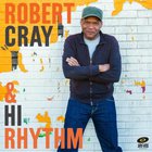 Robert Cray - Robert Cray & Hi Rhythm