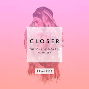 Closer (Remixes) (EP)