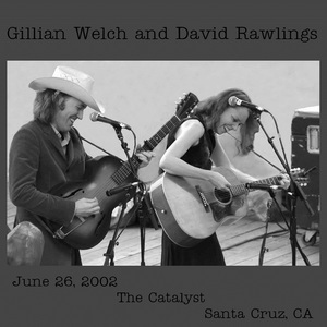 Live Gillian Welch - Santa Cruz CD1